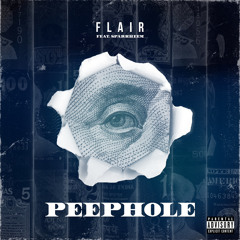 Flair- Peephole (Prod. Sparkheem)
