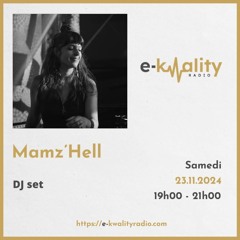MIX - EKWALITY RADIO - oct 2024 - Dj MAMZHELL