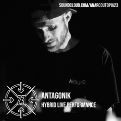 antagonik live previews & collabs