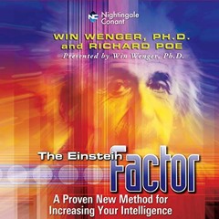 [Access] [PDF EBOOK EPUB KINDLE] The Einstein Factor: A Proven New Method for Increas