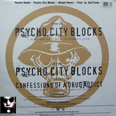 Psycho Realm - Psycho City Blocks  (Street Remix Prod. By Sicktunes)