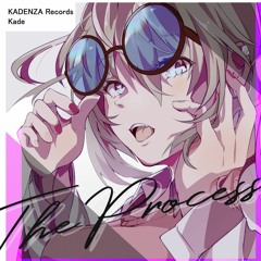 【2022秋M3】Kade - The Process【XFD】