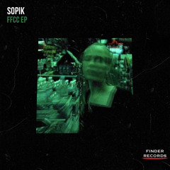 Sopik - FFCC (Original Mix)
