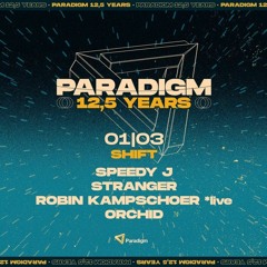 Orchid @ 12.5 Years Paradigm Groningen - Vinyl Opening Set - 01-03-2024 -