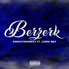 Berzerk feat. Lewie