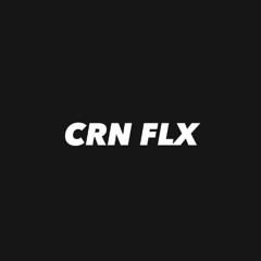 CRN FLX (DISS TRACK)