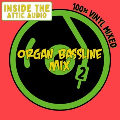 Organ Bassline Mix 2