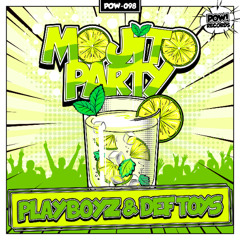 Playboyz & Def Toys - Mojito Party (Free Download)