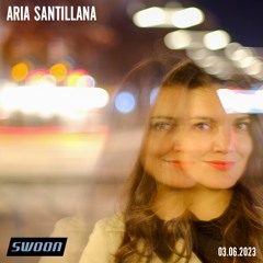Aria Santillana @ SWOON | 03.06.2023