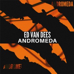 Ed Van Dees – Andromeda (Official Audio)