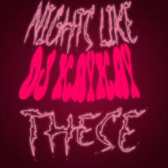 Dj KayKay -  Nights Like These ( DanceHall Mix )