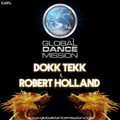 Global Dance Mission 685 (Robert Holland & Dokk Tekk)
