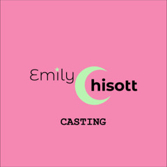 CASTING EmilyChisott NARRACIÓN