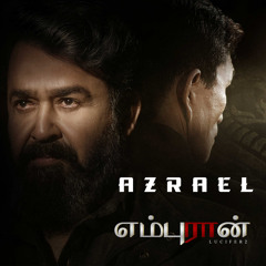 Azrael (From "L2: Empuraan") (Tamil Version)
