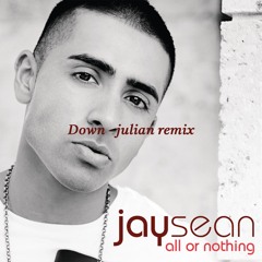 Down (Julian Remix)