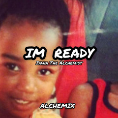 READY FREESTYLE @IyanaTheAlchemist