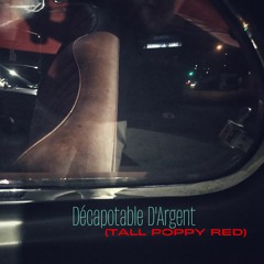 Décapotable D'Argent (Tall Poppy Red)