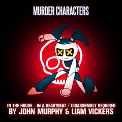 In the House, In a Heartbeat / Disassembly Required (Mashup/Remix)