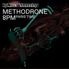 Methodrone (21.07.21) // LYL Radio