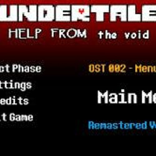 Undertale:Help from the Void V2 'But something changed' (One of my favs)