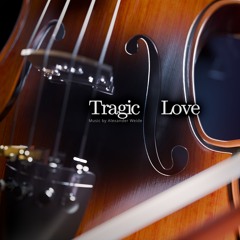 Tragic Love