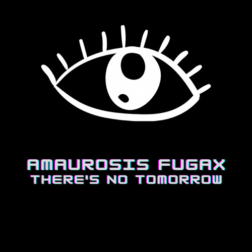 Stream Amaurosis Fugax - There's No Tomorrow (Trance - Free MP3 Download on  description) by Tomer Aaron | Listen online for free on SoundCloud