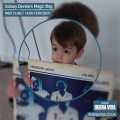 Sidney Devine’s Magic Bag – Radio Buena Vida 10.08.22