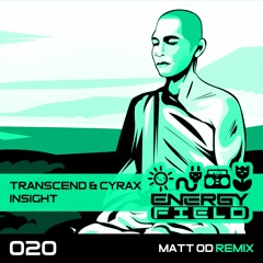 Transcend & Cyrax - Insight (Matt OD Remix)