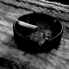Mom, Do I Still Have Half a Cigarette in that Ashtray?