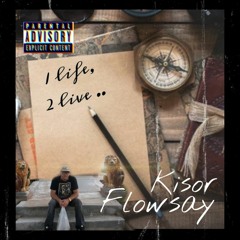 Kisor Flowsay Feat. Gadema...Beat by The Dropouts...We Does This