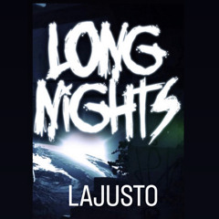 longnights - LaJusto