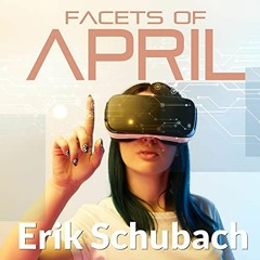 DOWNLOAD EBOOK 💜 Facets of April by  Erik Schubach,Leslie Gray,Erik Schubach [EBOOK