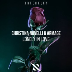 Christina Novelli feat.Armage  - Lonely In Love (Extended Mix)