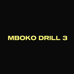 MBOKO DRILL 3