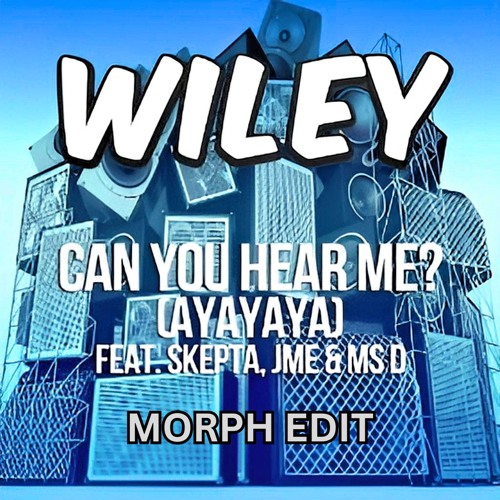Can You Hear Me? (MORPH)