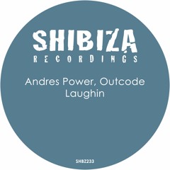 Andres Power, Outcode - Laughin (Original Mix)