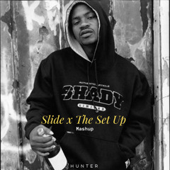 Slide x The Set Up (Hunter Blend)