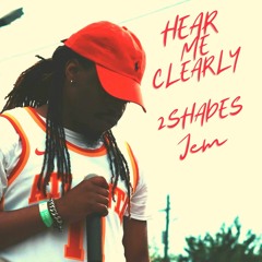 Hear Me Clearly Freestyle By Jem