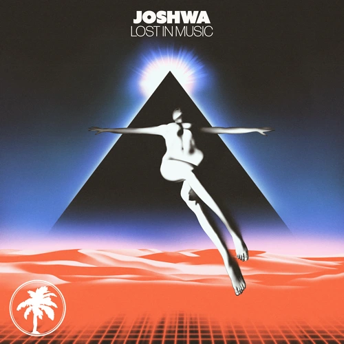 Artwork for the song Joshwa - Lost In Music by Hot Creations on Next Sound