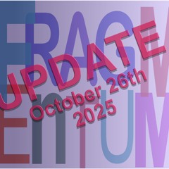 FRAGMENTUM - Update 25/10/2025