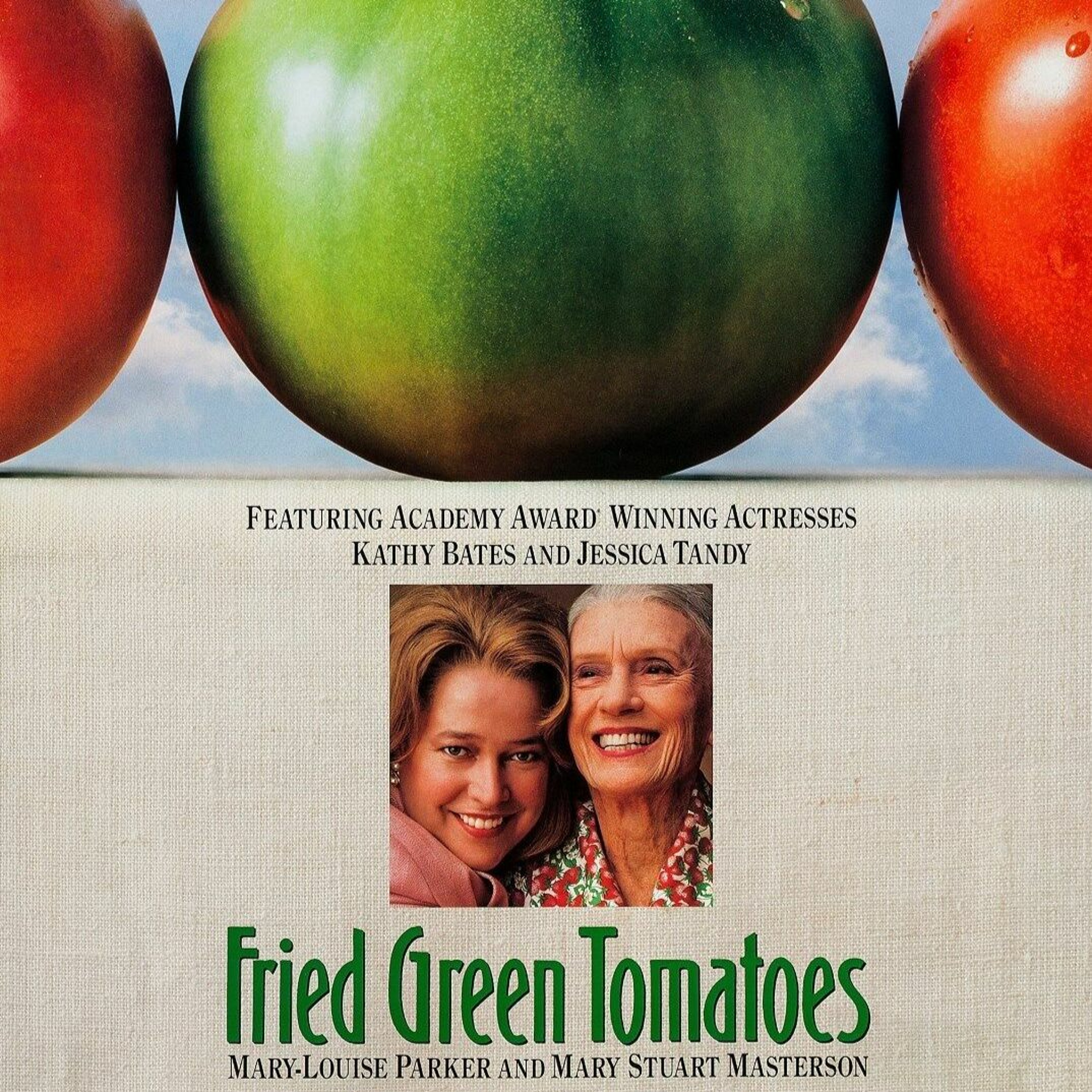 198 - Fried Green Tomatoes