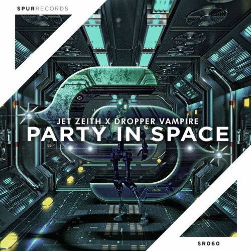 Jet Zeith X Dropper Vampire - Party In Space