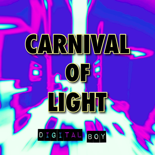 Carnival Of Light