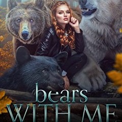 Download Ebook 🌟 Bears With Me (Ursa Shifters Book 2) READ [PDF]