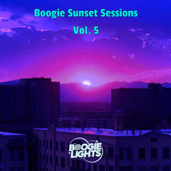 Boogie Sunset Sessions Vol. 5 (Disco House Mix)