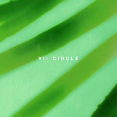 VII Circle - Lebendig | Intercell October Series