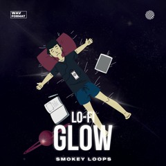 Lo Fi Glow - Smokey Loops (www.smokeyloops.com)