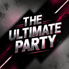 The Ultimate Party - LeMaTT