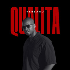 VERSANO - Qualita