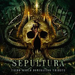 Impending Doom - Third World Domination: A Tribute to Sepultura